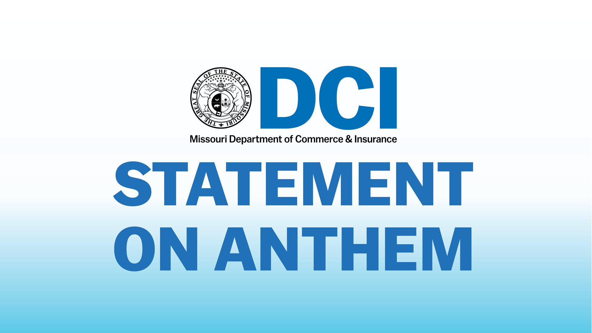 DCI statement on anthem